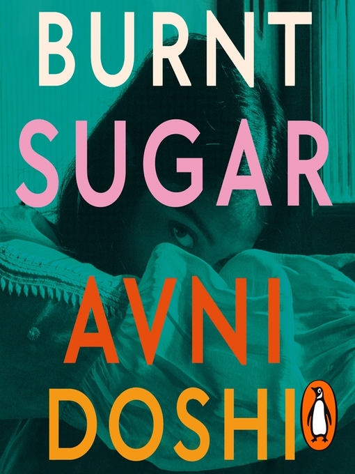 Title details for Burnt Sugar by Avni Doshi - Wait list